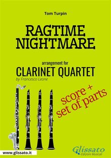 Ragtime Nightmare - Clarinet Quartet score & parts.  Tom Turpin