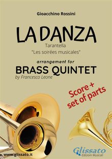 Brass Quintet: La Danza tarantella by Rossini (score & parts).  Brass Series Glissato