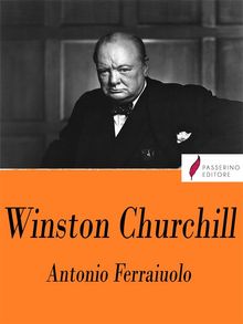 Winston Churchill.  Antonio Ferraiuolo