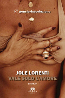 Vale solo l'amore.  Jole Lorenti