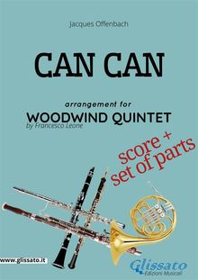 Can Can - Woodwind Quintet score & parts.  Jacques Offenbach