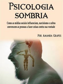 Psicologia sombria.  Amanda Grapes