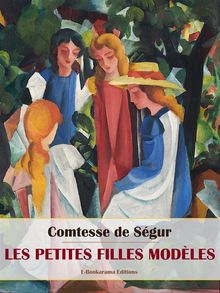 Les Petites Filles Modles.  Comtesse de Sgur