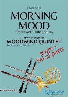 Woodwind Quintet score & parts: Morning Mood by Grieg.  Edvard Grieg