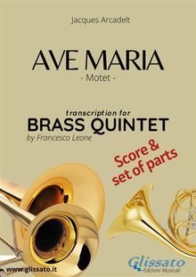 Ave Maria - Brass Quintet score & parts.  Jacques Arcadelt