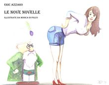 Le nove novelle.  Eric Azzaro