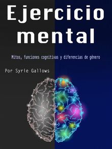 Ejercicio mental.  Syrie Gallows