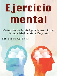 Ejercicio mental.  Syrie Gallows