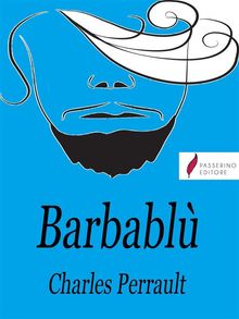 Barbabl.  Charles Perrault