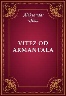 Vitez od Armantala.  Aleksandar Dima