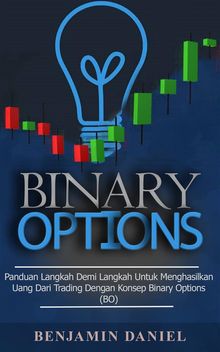 Binary Options.  Benjamin Daniel