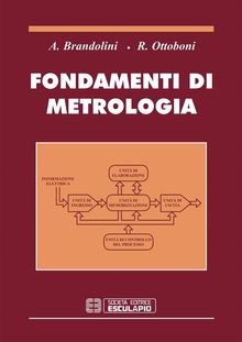 Fondamenti di Metrologia.  R. Ottoboni