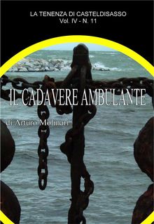 Il cadavere ambulante.  Arturo Molinari