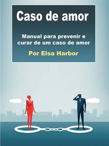 Caso de amor.  Elsa Harbor