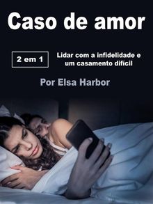 Caso de amor.  Elsa Harbor