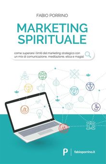 Marketing Spirituale.  Fabio Porrino