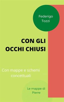 Con gli occhi chiusi.  Federigo Tozzi