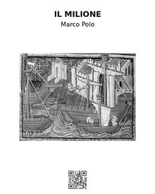 Il Milione.  Marco Polo