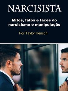 Narcisista.  Taylor Hench