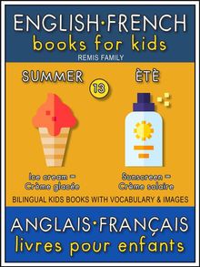 13 - Summer | t - English French Books for Kids (Anglais Franais Livres pour Enfants).  Remis Family