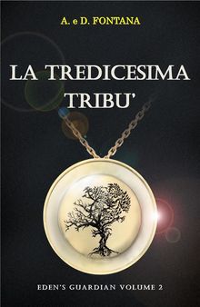 La Tredicesima Trib.  A. e D. Fontana