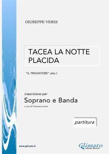 Tacea la notte placida - Soprano e Banda (partitura).  Giuseppe Verdi