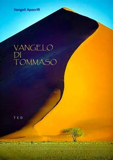 Vangelo di Tommaso.  Vangeli Apocrifi