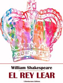 El rey Lear.  William Shakespeare