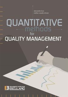 Quantitative Methods for Quality Management.  Matteo Casadio Strozzi