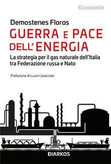 Guerra e pace dell'energia.  Demostenes Floros