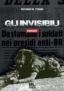 Gli invisibili.  Riccardo Strada