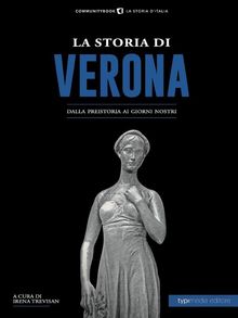 La storia di Verona.  Irena Trevisan