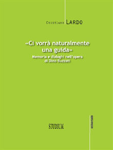 Ci vorr naturalmente una guida.  Cristiana Lardo