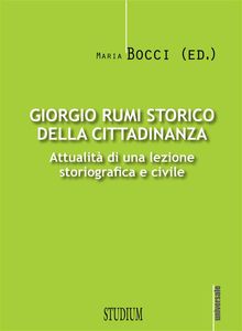 Giorgio Rumi storico della cittadinanza.  Maria Bocci