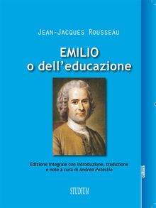 Emilio o dell'Educazione .  Jean-Jacques Rousseau