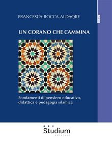 Un Corano che cammina.  Francesca Bocca-Aldaqre