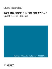 Incarnazione e incorporazione.  Silvano Facioni