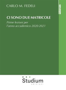 Ci sono due matricole.  Carlo M. Fedeli