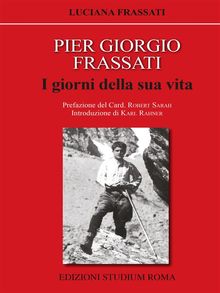 Pier Giorgio Frassati.  Luciana Frassati