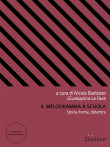 Il melodramma a scuola.  Nicola Badolato