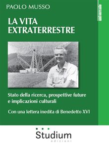 La vita extraterrestre.  Paolo Musso