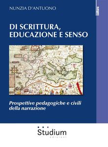 Di scrittura, educazione e senso.  Nunzia D'Antuono