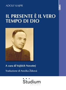 Il presente  il vero tempo di Dio.  Aneka kov