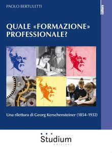 Quale formazione professionale?.  Paolo Bertuletti