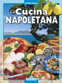 La Cucina napoletana.  Elisabetta Piazzesi