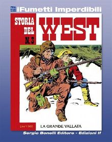 Storia del West n. 3 (iFumetti Imperdibili).  Renzo Calegari