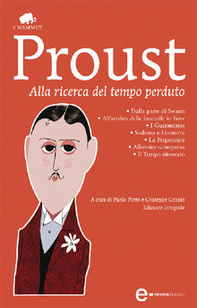 Alla ricerca del tempo perduto.  Marcel Proust