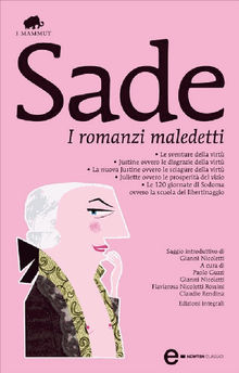 I romanzi maledetti.  Fran?ois de Sade