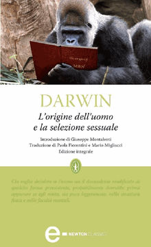 L'origine dell'uomo e la selezione sessuale.  Charles Darwin