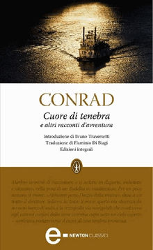 Cuore di tenebra e altri racconti d'avventura.  Joseph Conrad